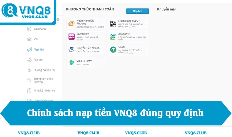 Chính sách nạp tiền VNQ8, quy định sử dụng VNQ8