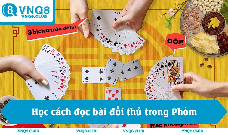 4 Cách Đọc Bài Đối Thủ Trong Phỏm Dễ Hiểu 1 Người chơi đang học cách đọc bài đối thủ trong Phỏm