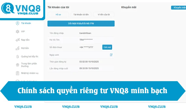 Quy trình thu thập dữ liệu trong chính sách quyền riêng tư VNQ8 minh bạch